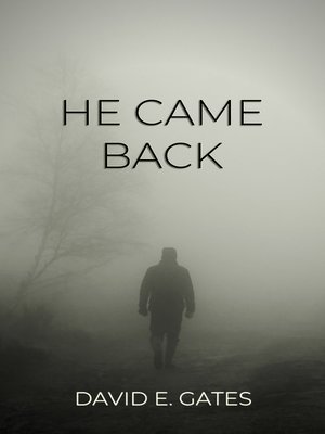 cover image of He Came Back